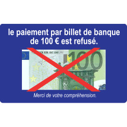 Paiement par billet de 100 euro refusé