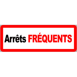 arrêts fréquents
