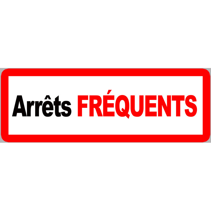 arrêts fréquents
