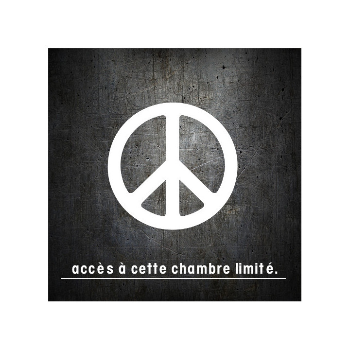 Accès chambre limite PEACE (15x15cm) - Sticker/autocollant