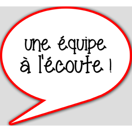 une équipe à l'écoute - 15x13.5cm - sticker/autocollant