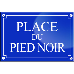 Place du Pied noir - 20x13,2 cm - Sticker/autocollant