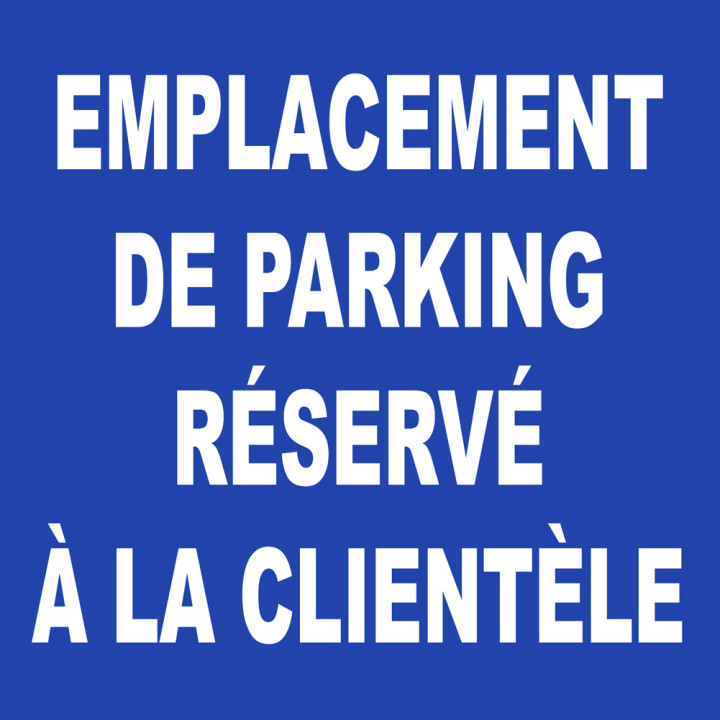 Emplacement parking réservé à la clientèle - 15cm - Sticker/autoco