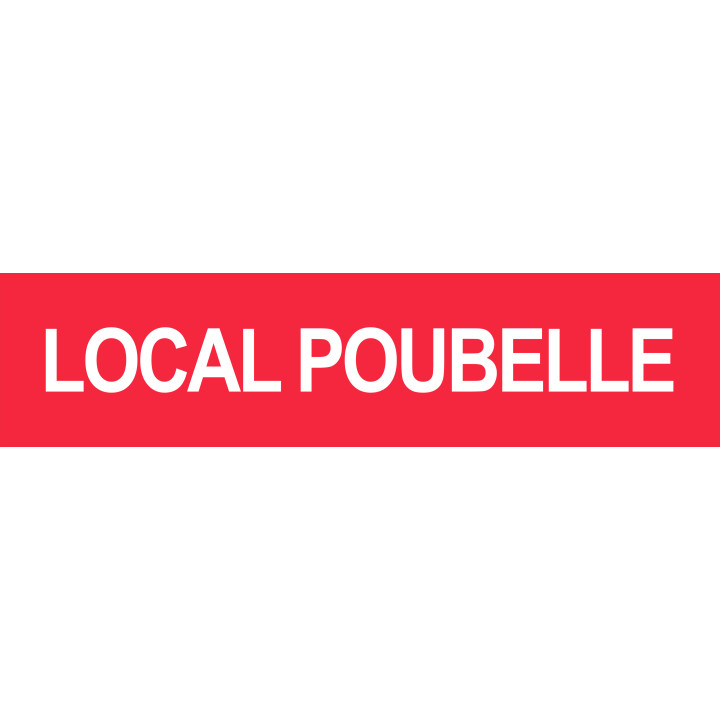LOCAL POUBELLE ROUGE - 29x7cm - Sticker/autocollant