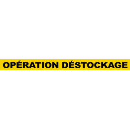 OPÉRATION DÉSTOCKAGE (120x10cm) - Sticker/autocollant