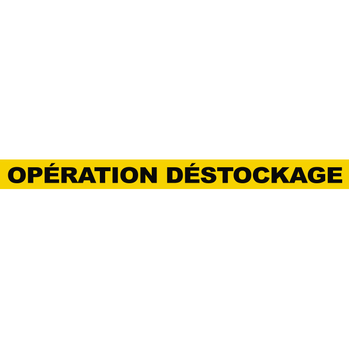 OPÉRATION DÉSTOCKAGE (120x10cm) - Sticker/autocollant