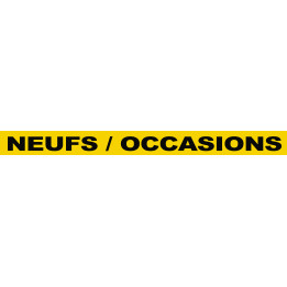 NEUFS / OCCASIONS (120x10cm) - Sticker/autocollant