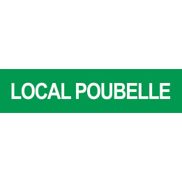 LOCAL POUBELLE VERT - 15x3.5cm - Sticker/autocollant