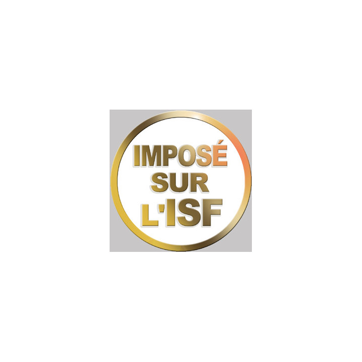Imposé sur l'ISF (15x15cm) - Sticker/autocollant