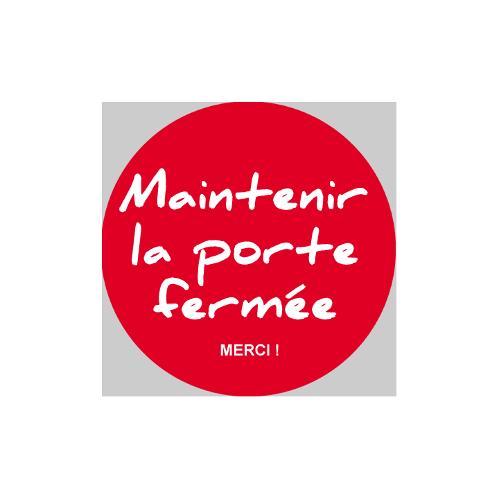 Maintenir la porte fermée (5cm) - Sticker / autocollant