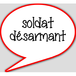 soldat désarmant - 15x13.5cm - sticker/autocollant
