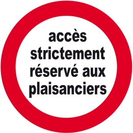 accès strictement réservé aux plaisanciers - 5cm - Sticker/autocoll