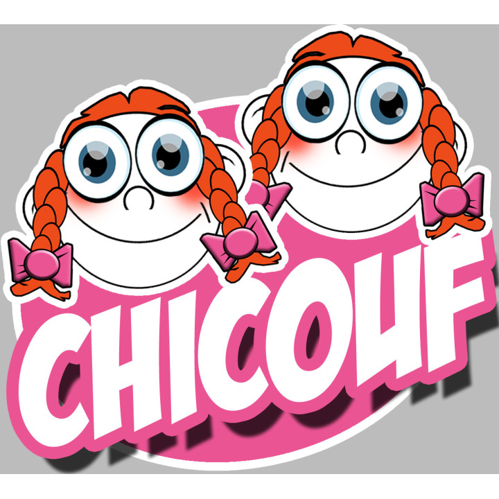 Chicouf soeurettes - 10x9cm - Sticker/autocollant
