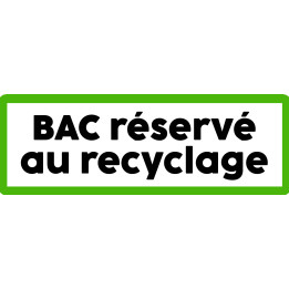 Bac réservé au recyclage - 20x7cm - Sticker/autocollant