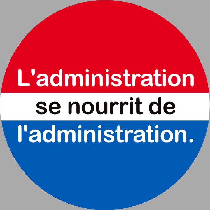 l'administration se nourrit de l'administration (20x20cm) - Sticker/au