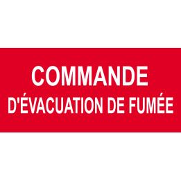 Commande d'évacuation de fumée - 30x14cm - Sticker/autocollant