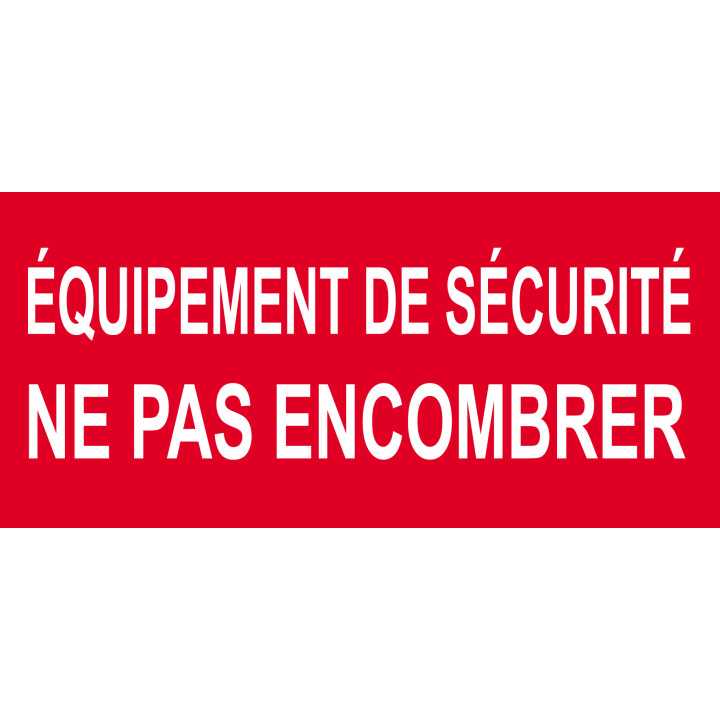 Équipement de sécurité ne pas encombrer - 10x4.5cm - Sticker/autoco