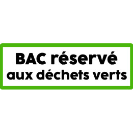 Bac réservé déchets verts - 29x10cm - Sticker/autocollant