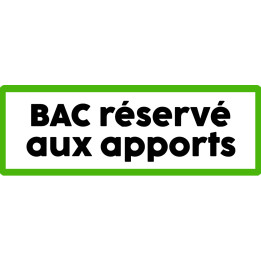 Bac réservé aux apports - 29x10cm - Sticker/autocollant