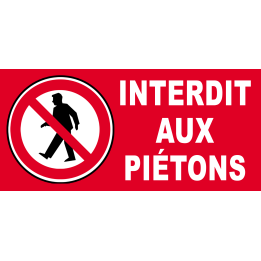 Interdit aux piétons (30x14cm) - Sticker/autocollant