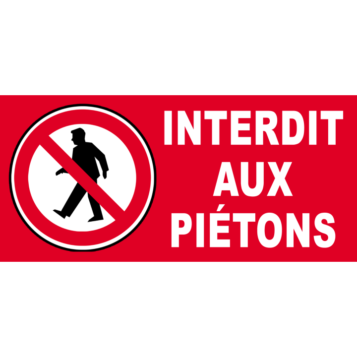 Interdit aux piétons (30x14cm) - Sticker/autocollant