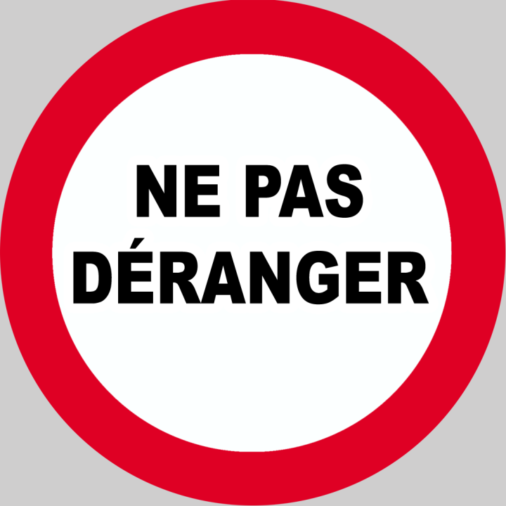 Ne pas déranger - 10x10cm - Sticker/autocollant