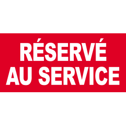 Réservé au service - 30x14cm - Sticker/autocollant