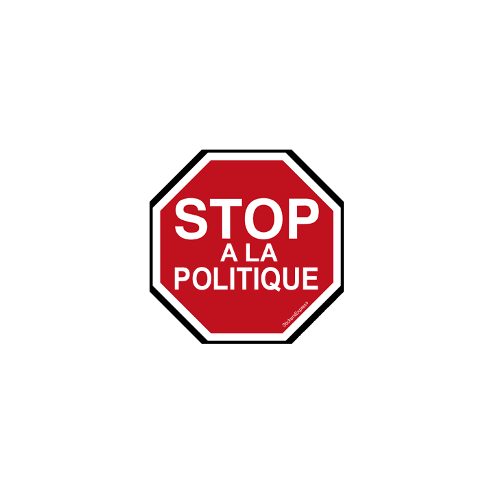 sticker / autocollant STOP A LA POLITIQUE