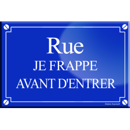 Rue je frappe avant d'entrer