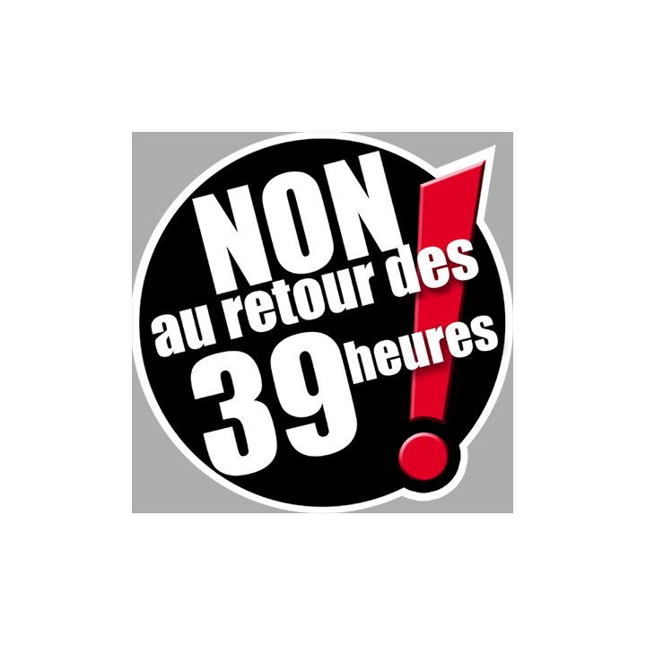Non au retour des 39 heures