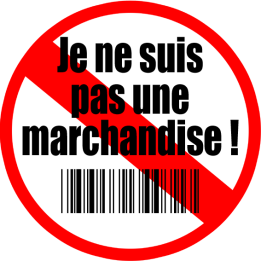 Je ne suis pas une marchandise